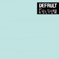 Buy Culture Kultür - Default (EP) Mp3 Download