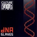 Buy Culture Kultür - Dna Slaves (EP) Mp3 Download