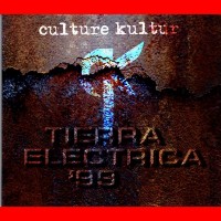 Purchase Culture Kultür - Tierra Electrica '99: Culture Kultür (Live) (EP)