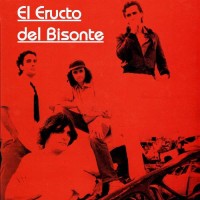Purchase El Eructo Del Bisonte - El Eructo Del Bisonte (Vinyl)