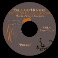 Buy Bells And Hunters - Modern Witch's Songbook Vol. 1: Fairy Tales (CDS) Mp3 Download