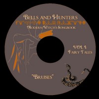 Purchase Bells And Hunters - Modern Witch's Songbook Vol. 1: Fairy Tales (CDS)