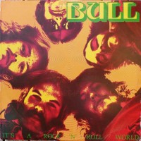 Purchase Bull - It's A Rock 'N' Roll World (Vinyl)