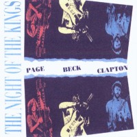 Purchase Clapton, Beck, Page - The Night Of The Kings London 1983 (Vinyl) CD1