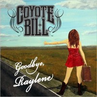 Purchase Coyote Bill - Goodbye Raylene