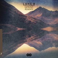 Purchase Lane 8 - Ghost (The Remixes) (EP)