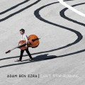 Buy Adam Ben Ezra - Can't Stop Running Mp3 Download