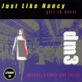 Buy DM3 - Just Like Nancy Mp3 Download