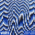 Buy Marcus Marr & Chet Faker - Work (EP) Mp3 Download