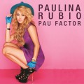 Buy Paulina Rubio - Pau Factor Mp3 Download