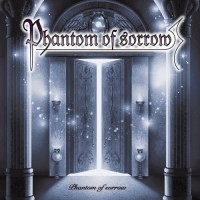 Purchase Phantom Of Sorrow - Phantom Of Sorrow