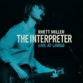 Buy Rhett Miller - The Interpreter: Live At Largo Mp3 Download