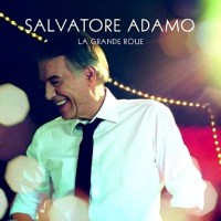 Purchase Salvatore Adamo - La Grande Roue
