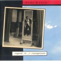 Purchase Andy Qunta - Legend In A Loungeroom