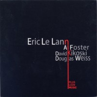 Purchase Eric Le Lann - Le Lann Foster Kikoski Weiss
