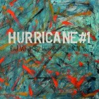 Purchase Hurricane #1 - Find What You Love And Let It Kill You