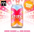 Buy Junior Vasquez - Xtatic (Feat. John Michael) (CDS) Mp3 Download