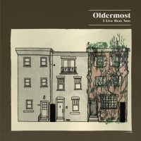 Purchase Oldermost - I Live Here Now