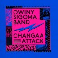 Buy Owiny Sigoma Band - Changaa Attack (CDS) Mp3 Download