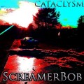 Buy ScreamerBob - Cataclysm Mp3 Download