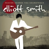 Purchase Elliott Smith - Heaven Adores You Soundtrack