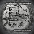 Buy Malcolm Holcombe - Another Black Hole Mp3 Download