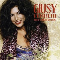 Purchase Giusy Ferreri - Non Ti Scordar Mai Di Me (EP)