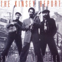 Purchase The Kinsey Report - Smoke And Steel