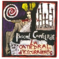 Purchase Pascal Comelade - La Catedral D'escuradents: Hiparxiologi Del Plat Combinat CD4