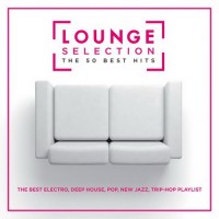 Purchase VA - Lounge Selection: The 50 Best Hits CD1