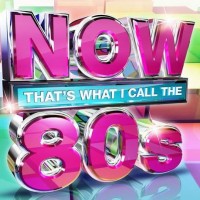 Purchase VA - Now That's What I Call The 80's (2015) CD3