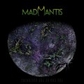 Buy Mad Mantis - The End Of The Beginning Mp3 Download