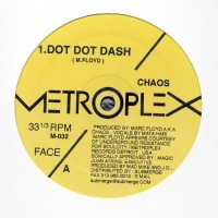 Purchase Chaos - Dot Dot Dash & Find Your Particular Space In Time (EP)