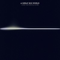 Purchase A Great Big World - When The Morning Comes