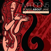 Purchase Maroon 5 - Songs About Jane (10Th Anniversary Edition) CD1