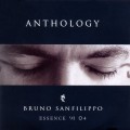 Buy Bruno Sanfilippo - Anthology Essence 1991- 2004 Mp3 Download