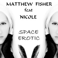 Purchase Matthieu Fisher - Space Erotic (With Nicole)
