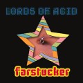 Buy Lords of Acid - Farstucker (Stript) Mp3 Download