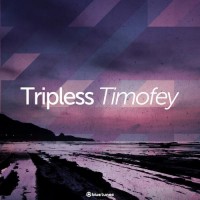 Purchase Tripless - Timofey (EP)