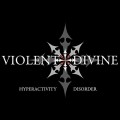 Buy Violent Divine - Hyperactivity Disorder Mp3 Download