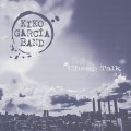 Buy Kiko Garcia Band - Cheap Talk Mp3 Download