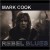 Buy Mark Cook - Rebel Blues Mp3 Download