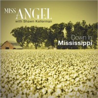 Purchase Miss Angel - Down In Mississippi