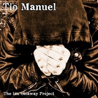 Purchase Tio Manuel - The Ian Ottaway Project