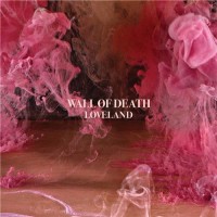 Purchase Wall Of Death - Loveland