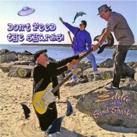 Purchase Eddie And The Sand Sharks - Don't Feed The Sharks