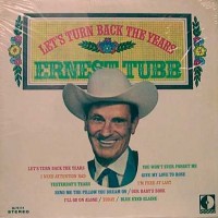 Purchase Ernest Tubb - Let's Turn Back The Years (Vinyl)