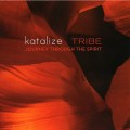 Buy Katalize - Tribe: Journey Through The Spirit Mp3 Download