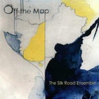 Purchase The Silk Road Ensemble - Off The Map