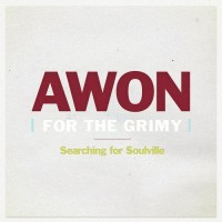 Purchase Awon - For The Grimy (Searching For Soulville)